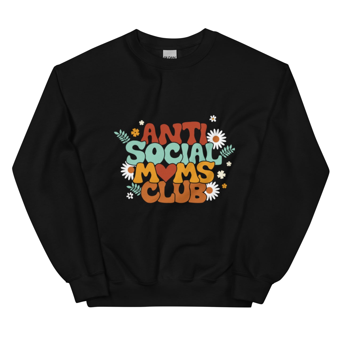 Anti-social Moms Club Sweatshirt