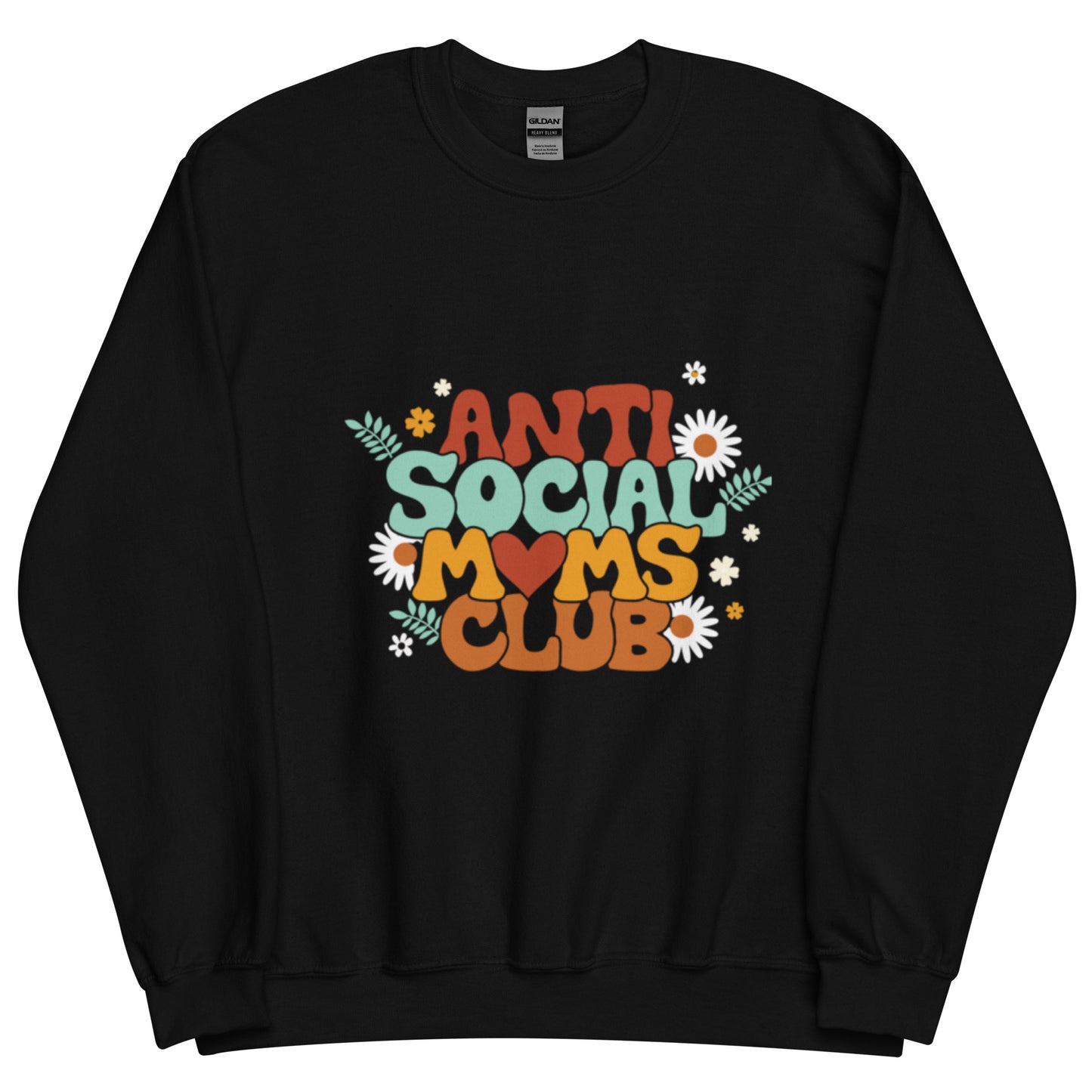 Anti-social Moms Club Sweatshirt