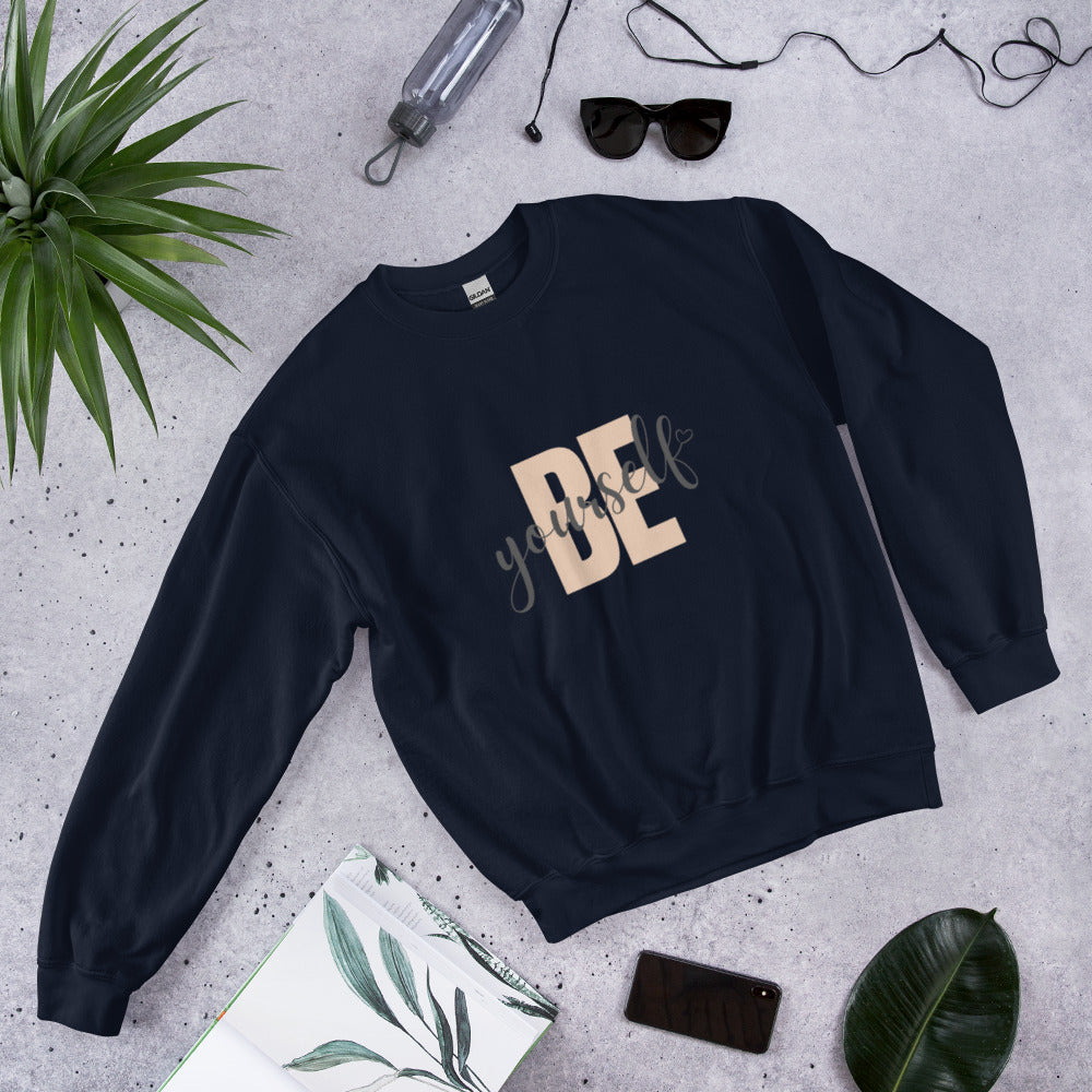 Be Yourself Sweatshirt