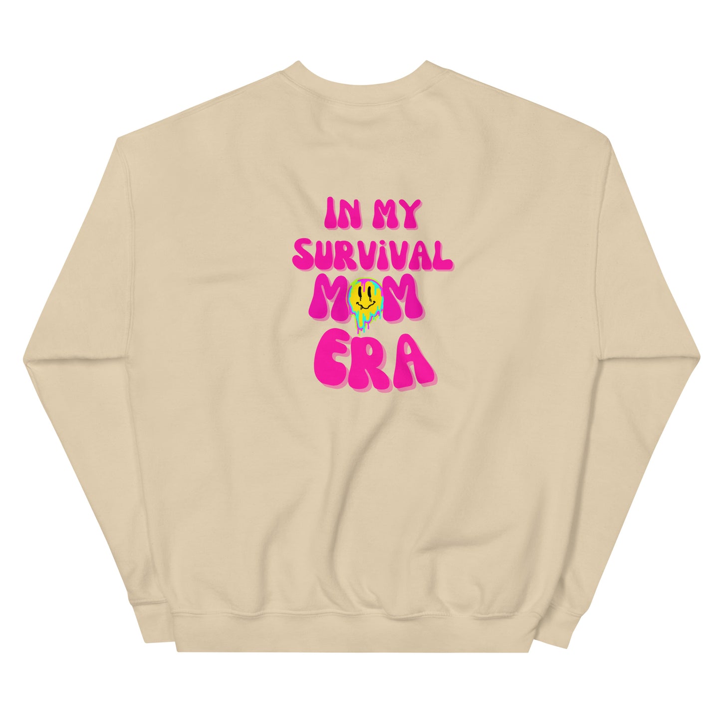 In my survival mom era Sweatshirt