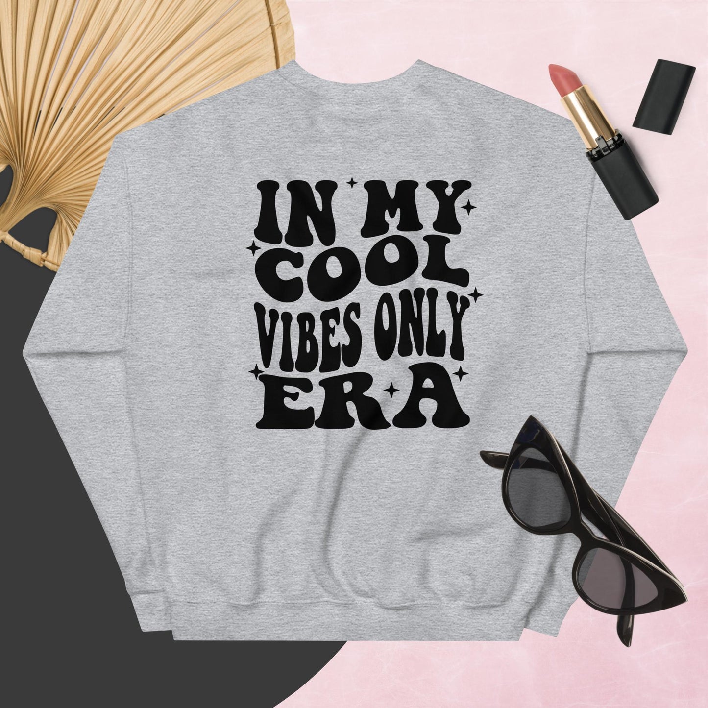 Cool Vibes Only Era Sweatshirt