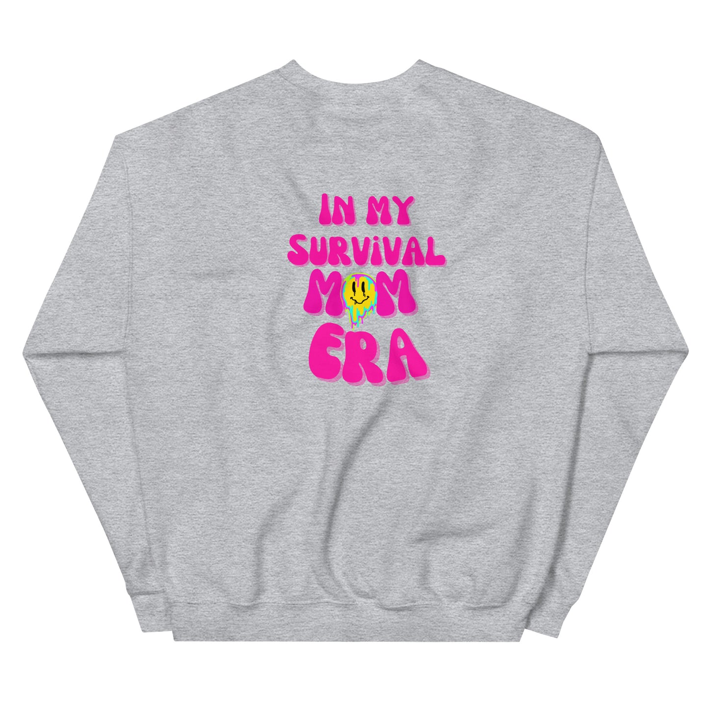 In my survival mom era Sweatshirt