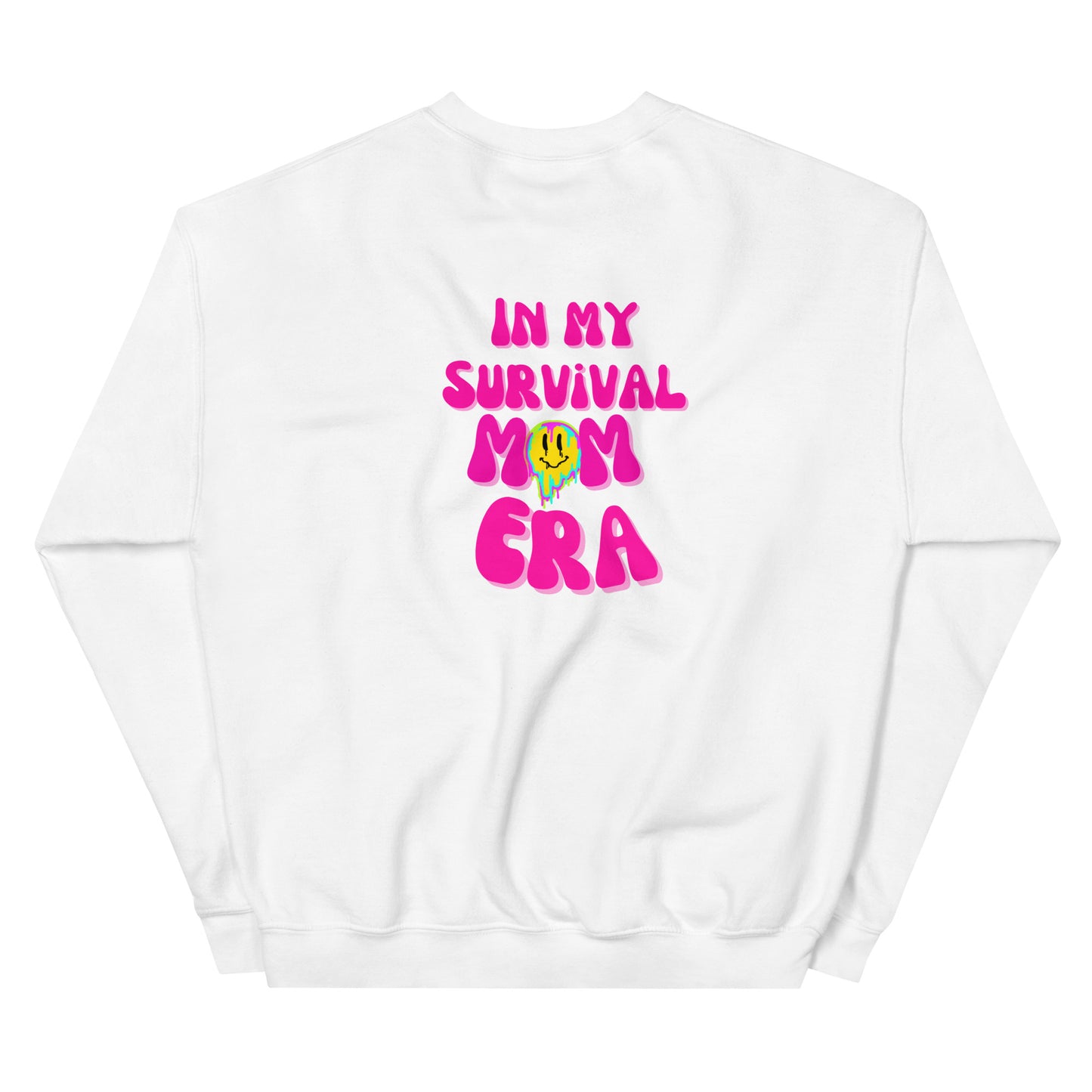 In my survival mom era Sweatshirt