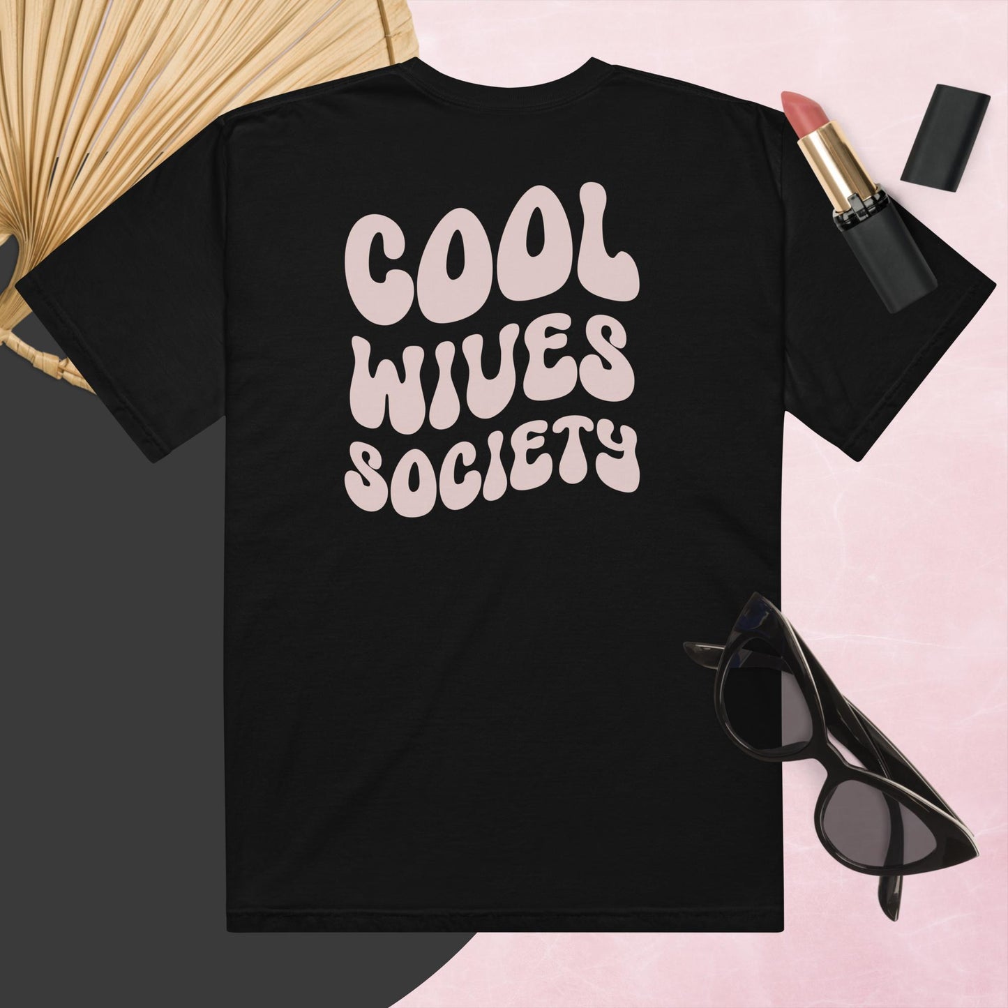 Cool Wives Society heavyweight t-shirt