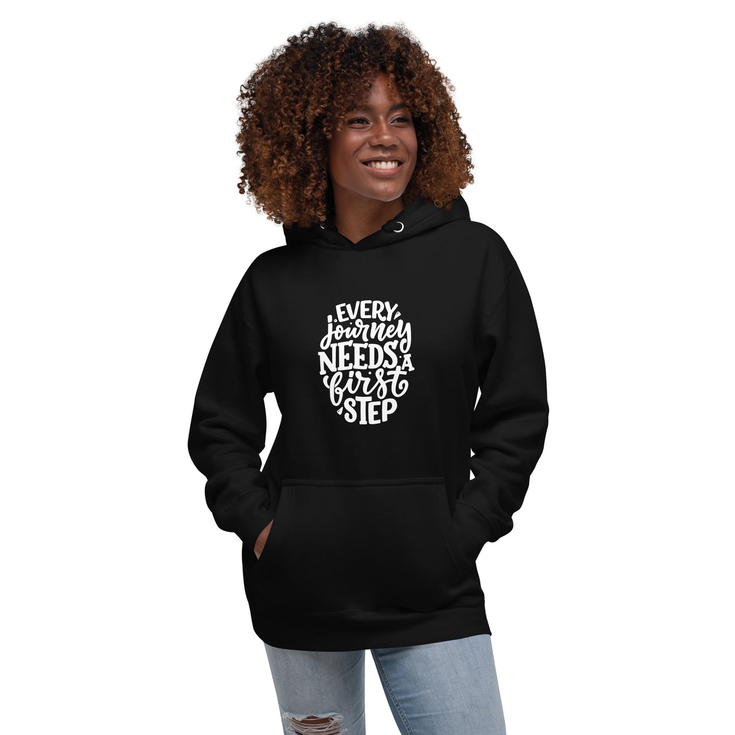 Every Journey Needs a First Step Hoodie