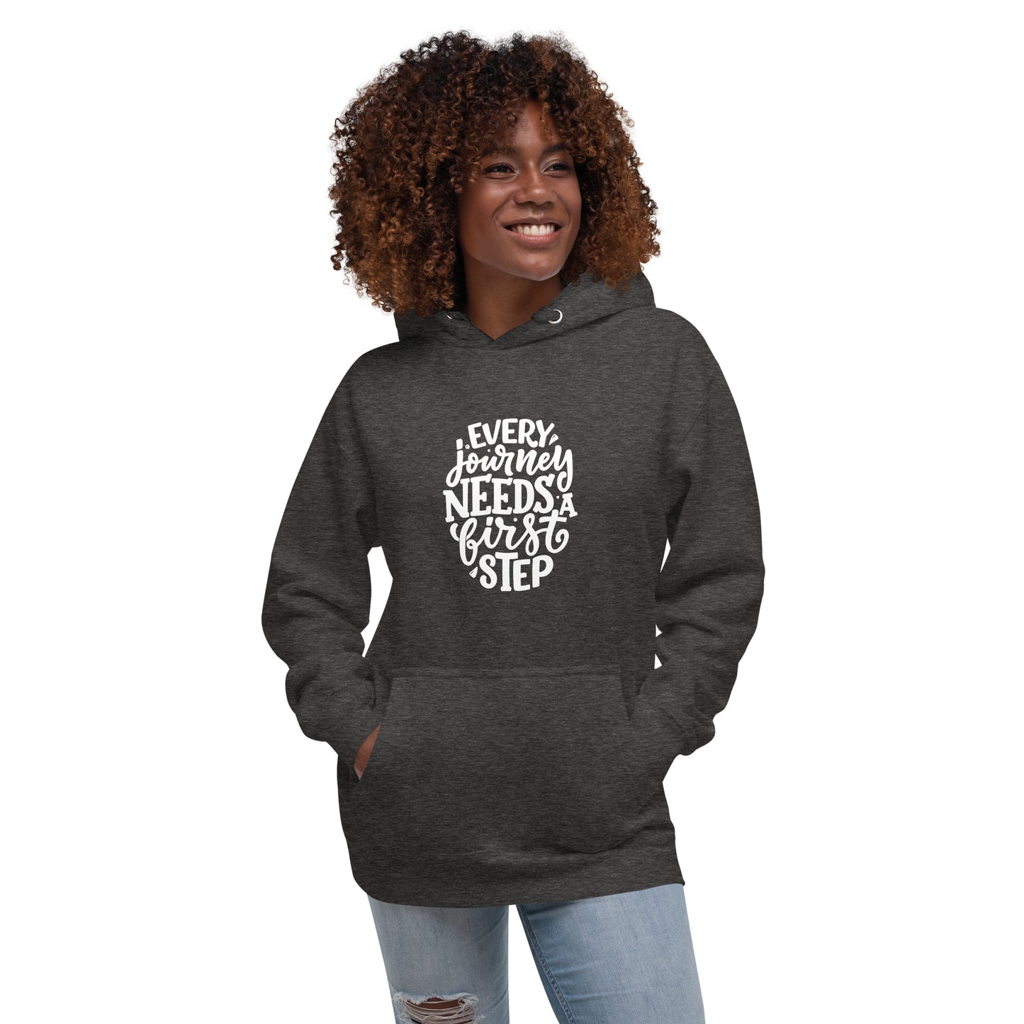 Every Journey Needs a First Step Hoodie