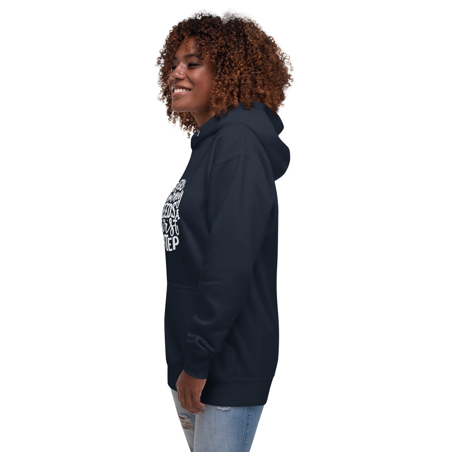 Every Journey Needs a First Step Hoodie