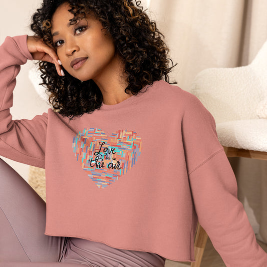 Love is in the air Crop Sweatshirt